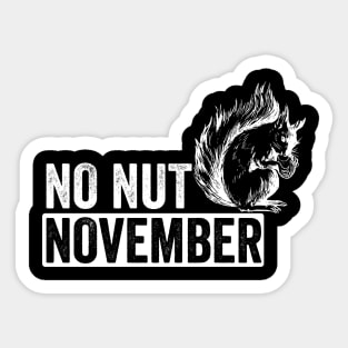 No Nut November Sticker